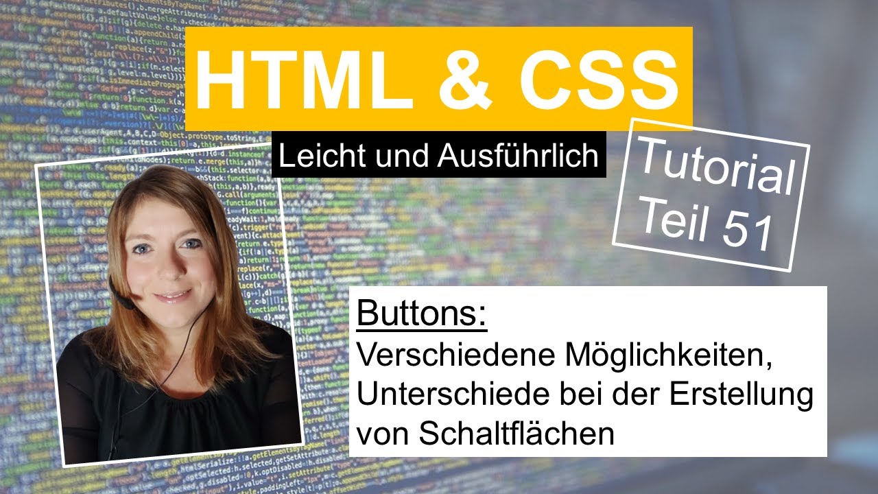 HTML Formulare (8) Buttons, HTML Tutorial deutsch Teil 51