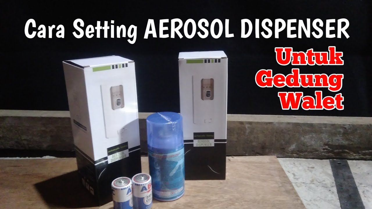 Cara Setting AEROSOL DISPENSER otomatis | Untuk Gedung Walet