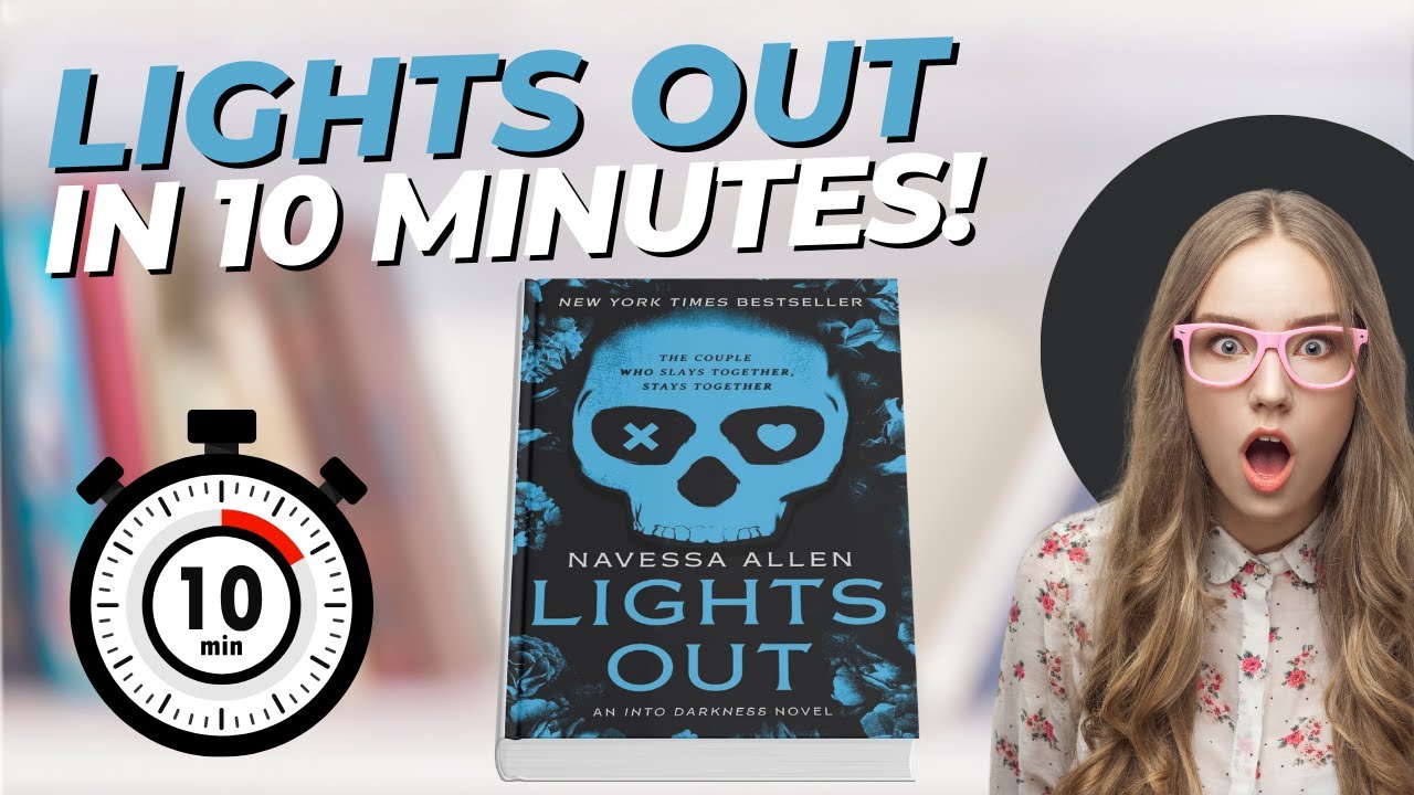 Lights Out: A Novel by Navessa Allen in 10 Minutes | Full Book Summary & Recap