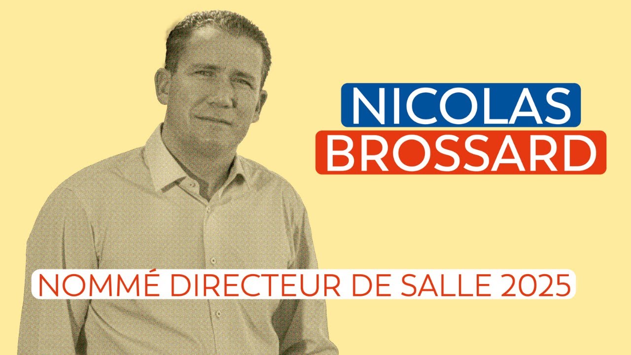 Nicolas Brossard, nommé Directeur de Salle 2025 ✨🏆
