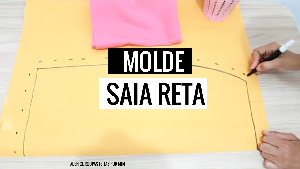 MOLDE DE SAIA RETA  (PARTE 1)