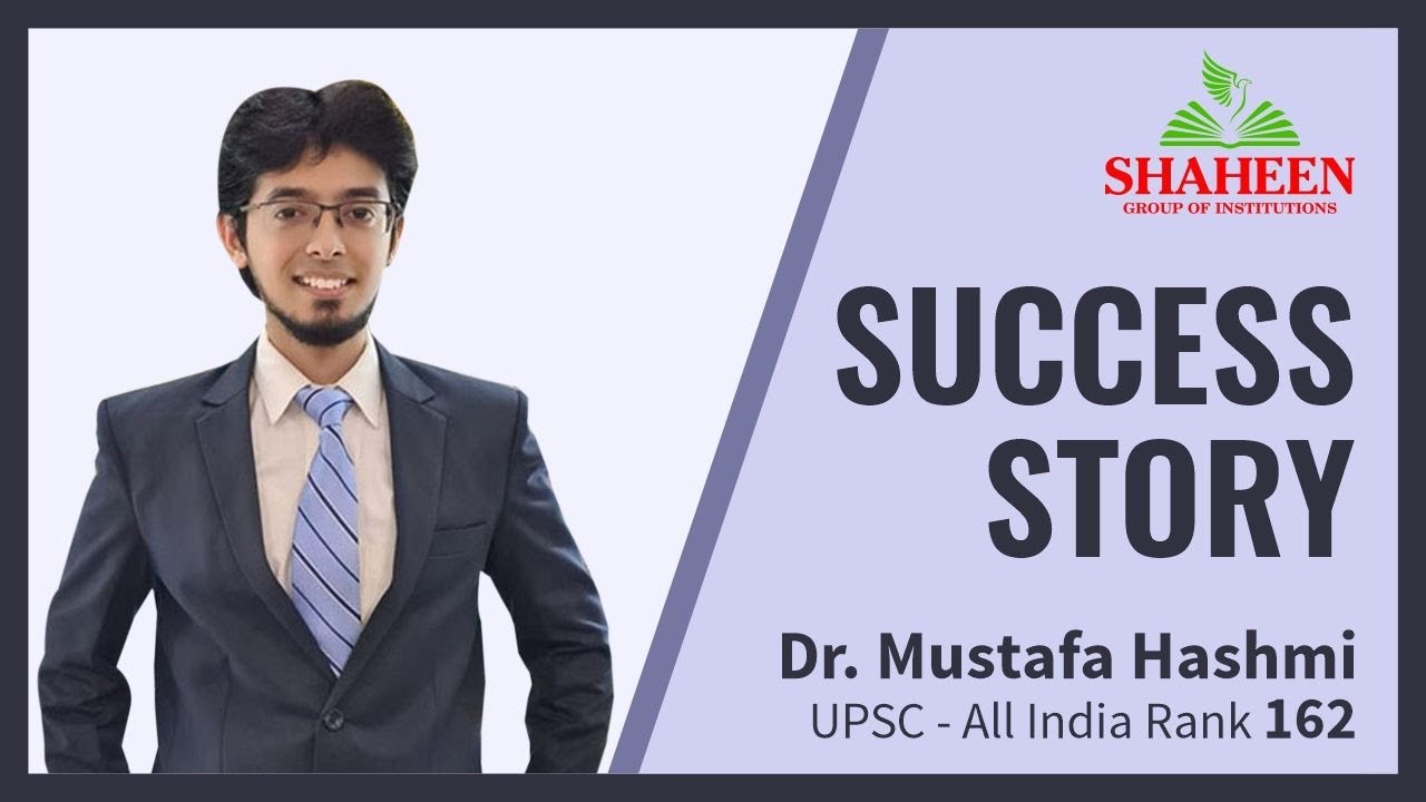 UPSC Success Story :  Dr Mustafa Hashmi | UPSC AIR 162 | Motivational