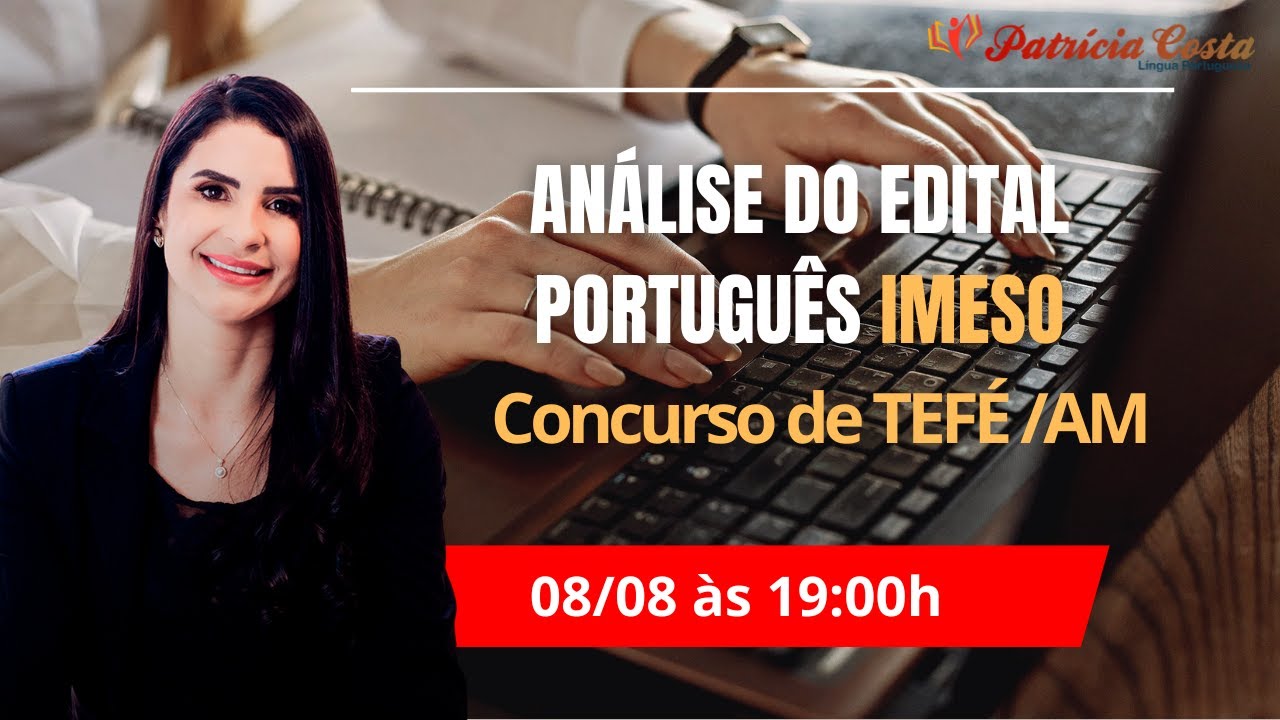 Aula Grátis – Português no Concurso da Prefeitura de Tefé/AM | Análise do Edital