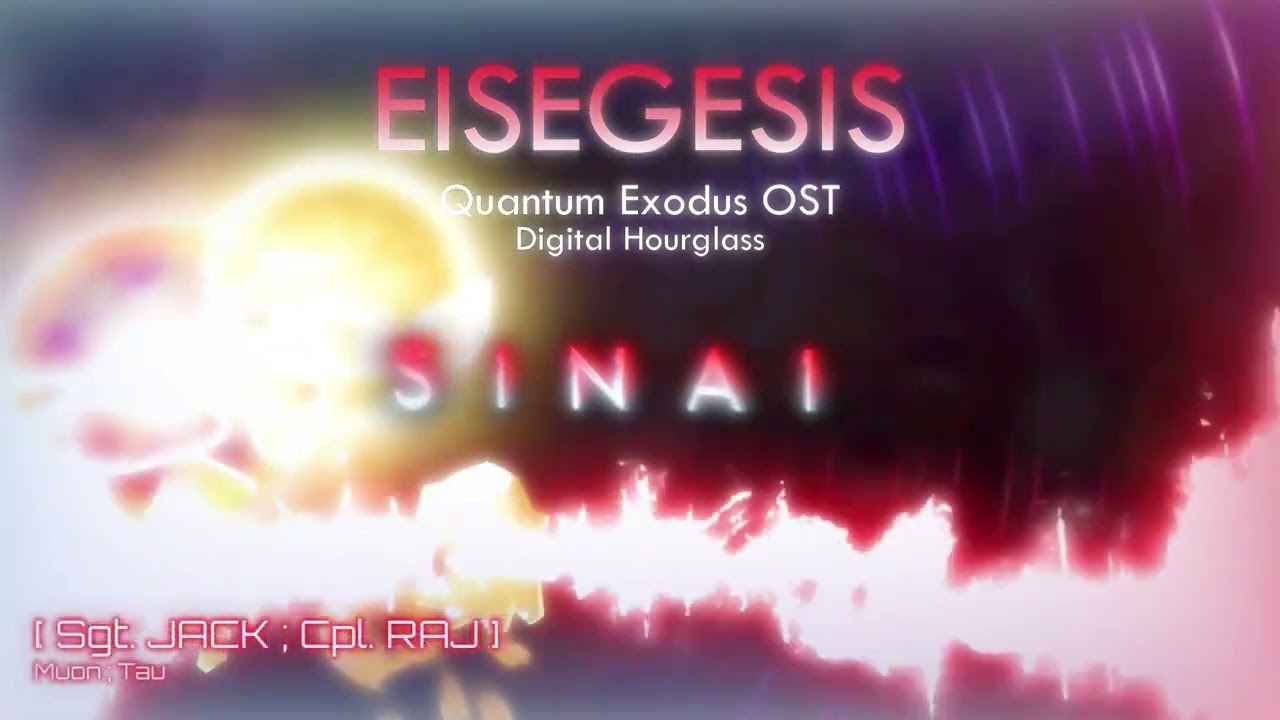 PR: Quantum Exodus OST - Eisegesis