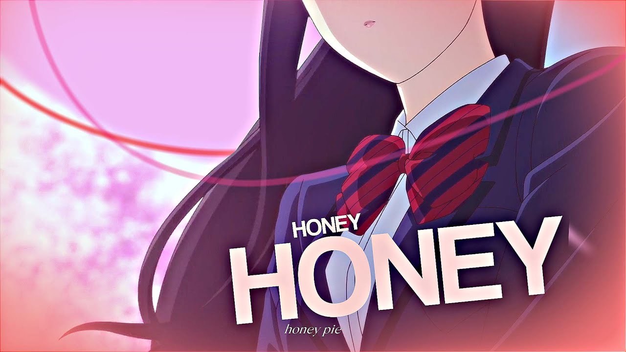 Honeypie ✨ | Komi Shouko (AMV/Edit) 4K!