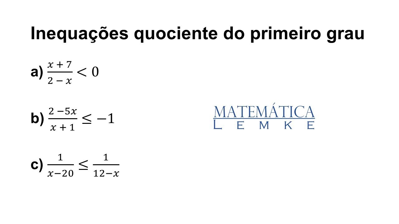 Inequação quociente do primeiro grau: exemplos resolvidos