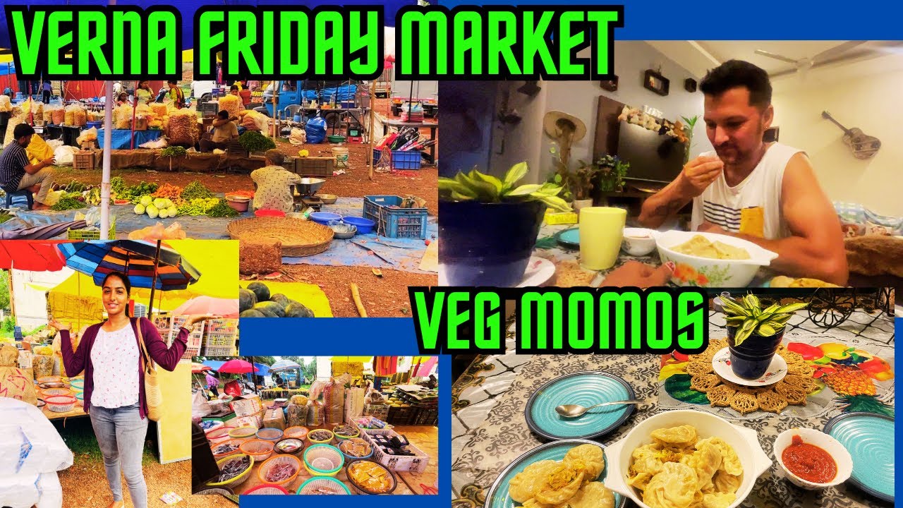 Verna Friday Market In South Goa || Veg Momo's