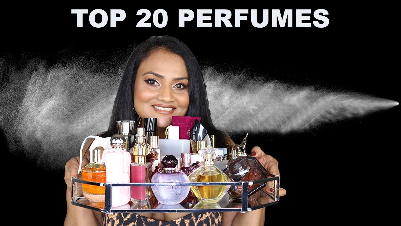 TOP 20 PERFUMES | TOP 20 FAVORITE FRAGRANCES