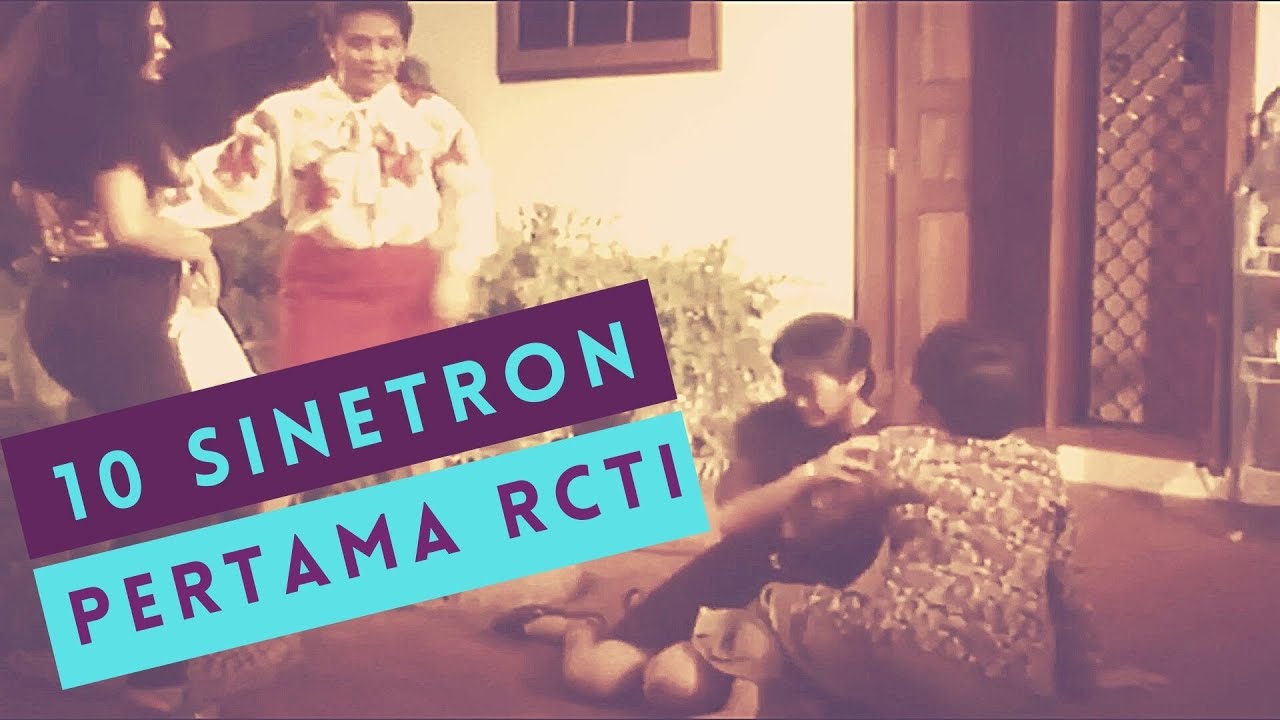 Sepuluh Sinetron Pertama RCTI