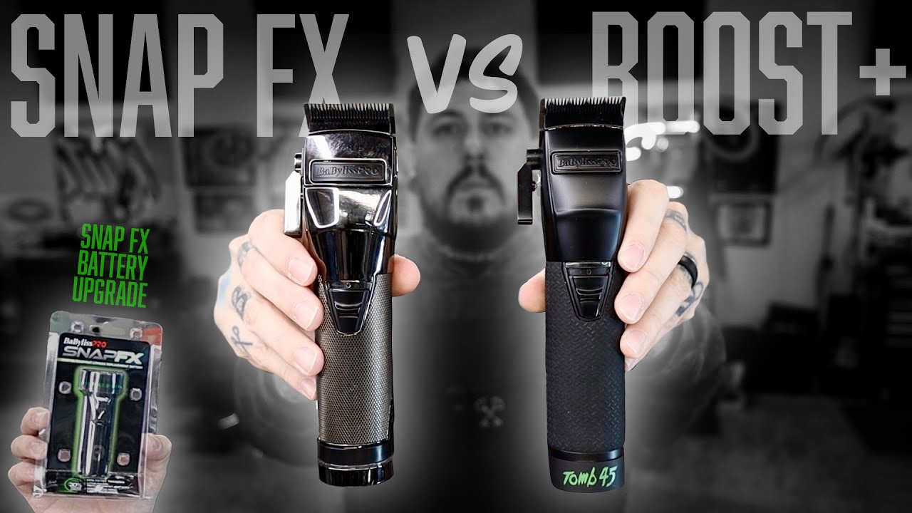 Babyliss Snap FX vs Boost+ FX 🔋 plus SnapFX Battery Upgrade