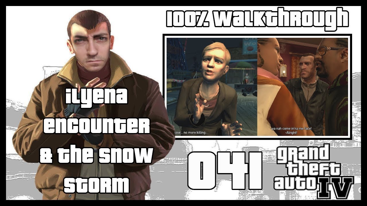 GTA 4: Key to the City 041 | Ilyena Encounter & The Snow Storm (Textual Guide)
