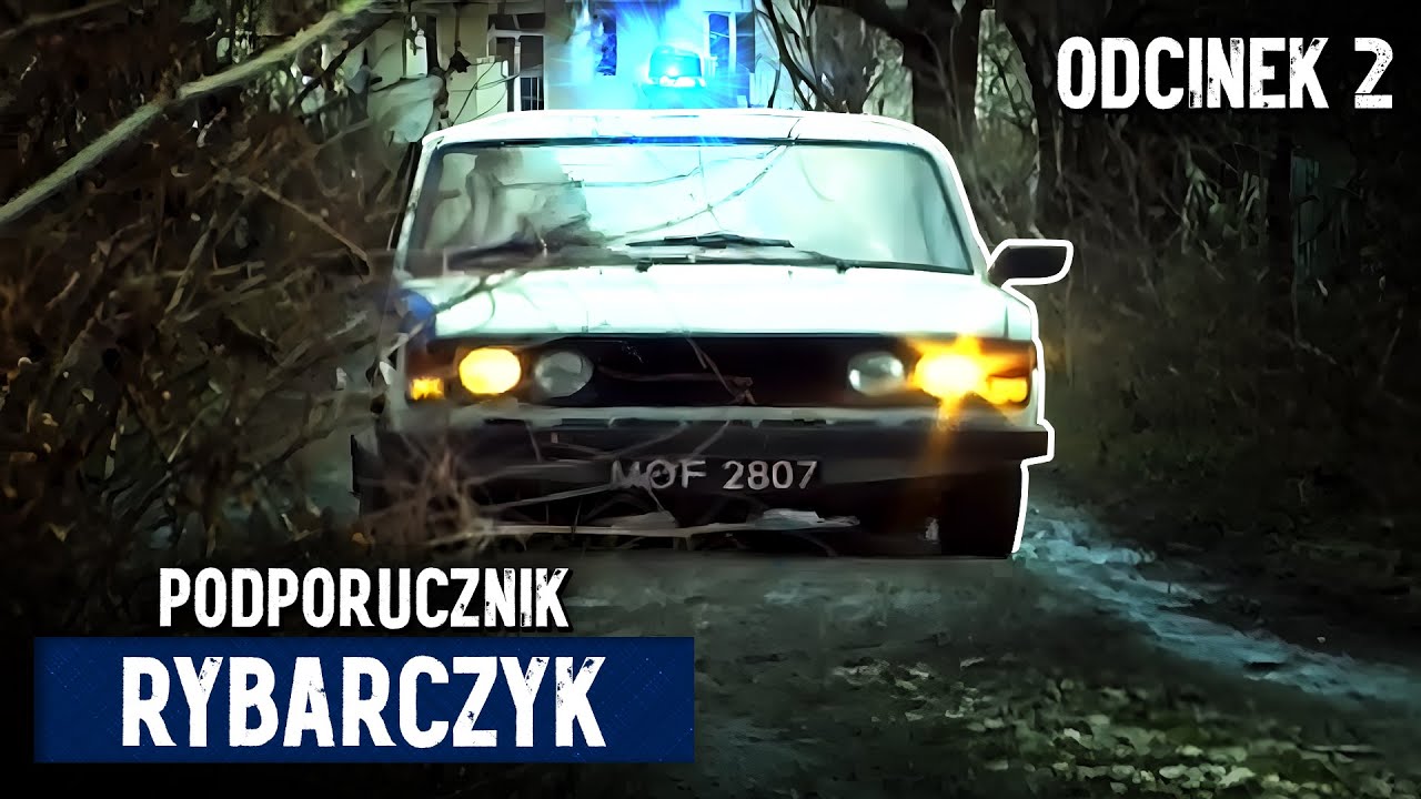 PODPORUCZNIK RYBARCZYK - S01e02 (serial)