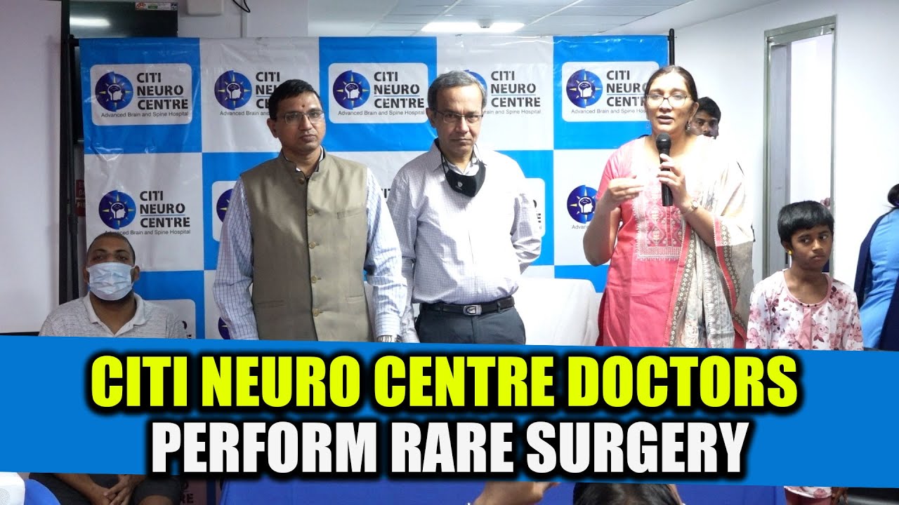 Citi Neuro Centre Doctors Perform Rare Dystonia Surgery | Citi Neuro Centre