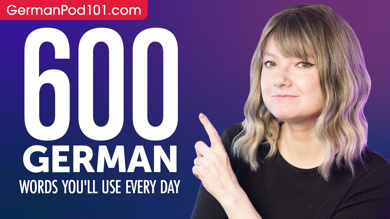 600 German Words You'll Use Every Day - Basic Vocabulary #100