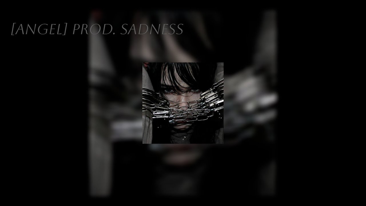 [angel] prod. sadness