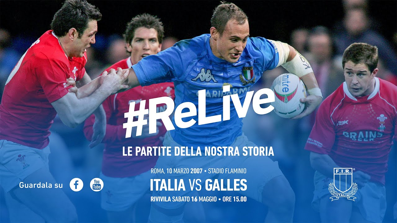 ReLive, EP.8 - Italrugby v Galles, Roma, 10 marzo 2007