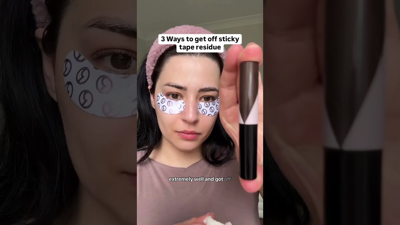 How to get sticky tape residue off your skincare and makeup products 
