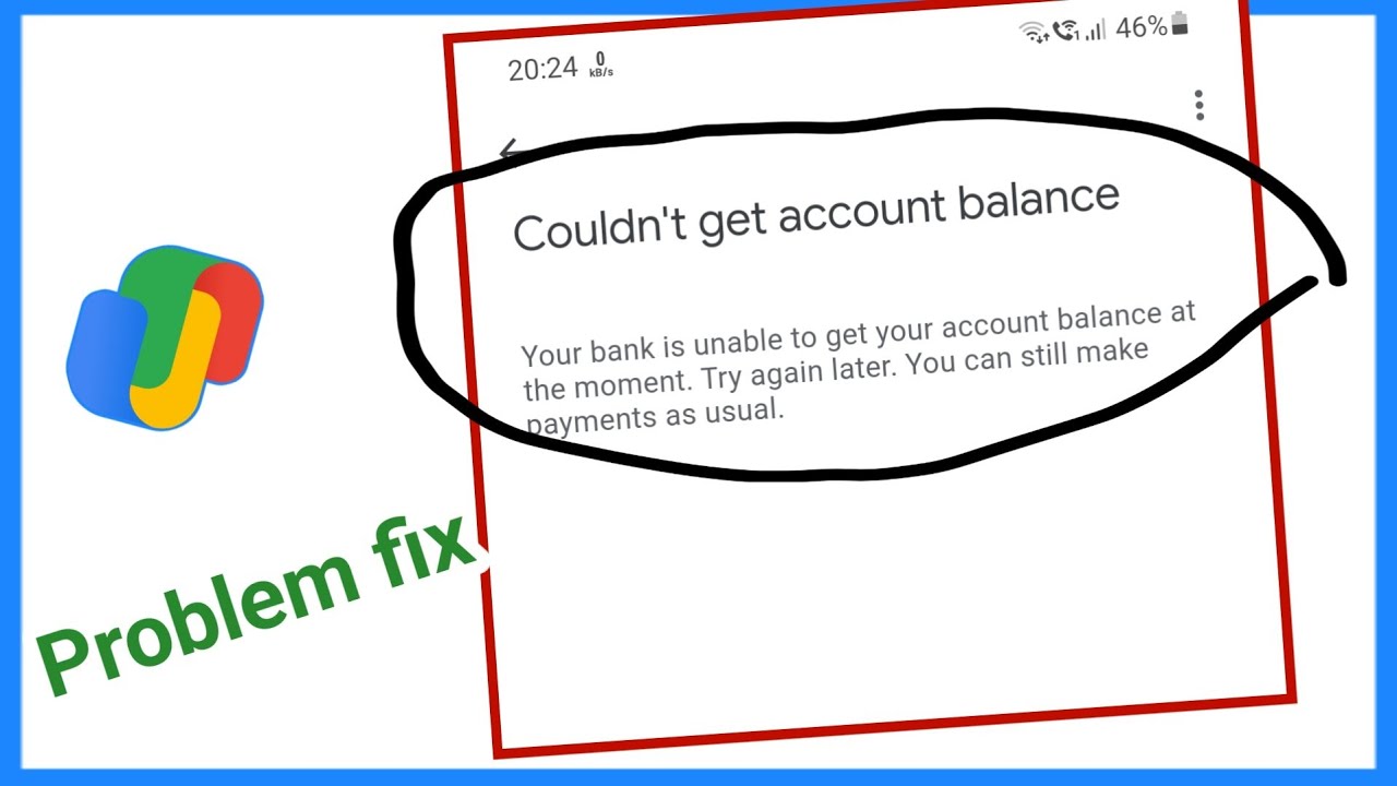 couldn't get account balance in google pay || google pay couldn't get account balance problem fix