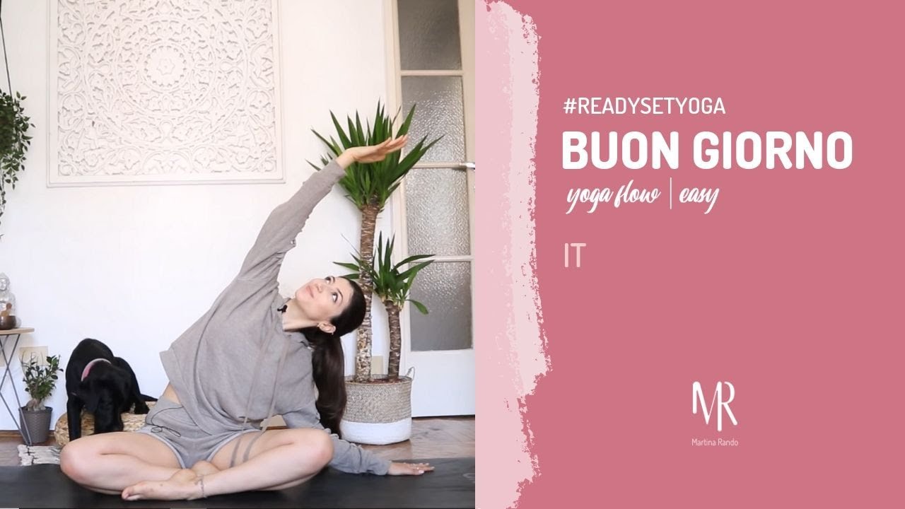 BUON GIORNO - sequenza yoga per cominciare al meglio la giornata!