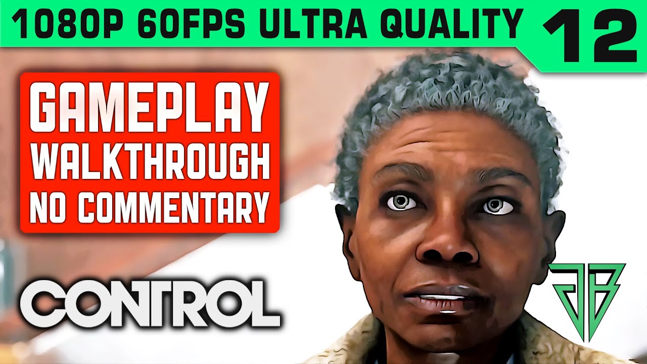 CONTROL Gameplay Walkthrough Part 12 No Commentary PC