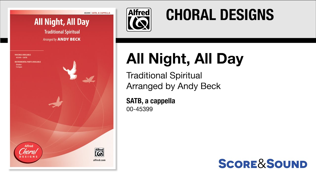 All Night, All Day, arr. Andy Beck – Score & Sound