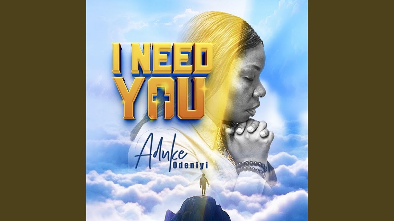 I NEED YOU