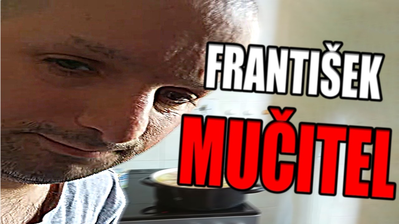 Franti&scaron;ek mě ZLOMIL