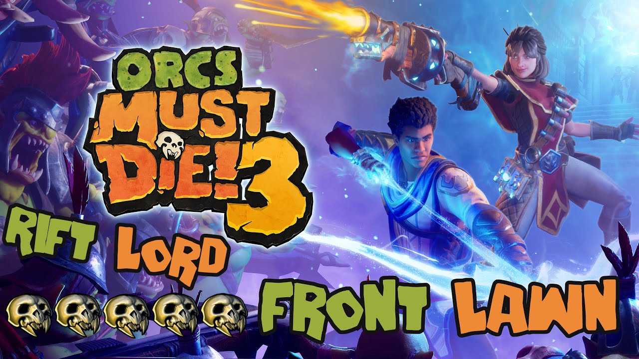 Orcs Must Die! 3 Front Lawn (War Scenario) 5 Skulls [Rift Lord] Solo Guide