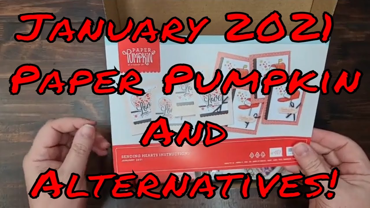 January 2021 Paper Pumpkin & Alternatives