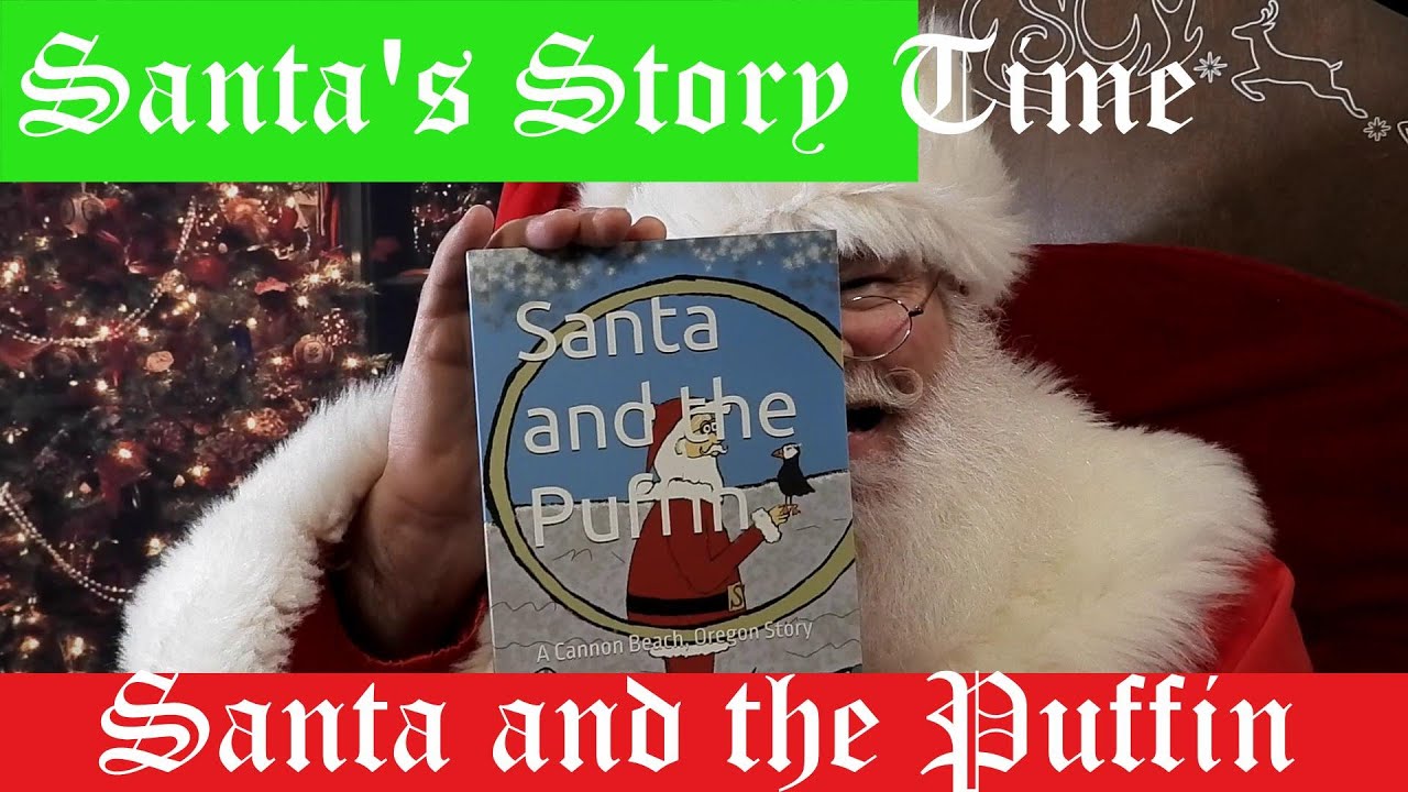 Santa and the Puffin ...        A Cannon Beach, Oregon Story