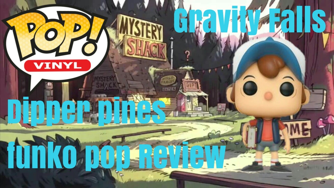 GRAVITY FALLS dipper pines funko pop Review