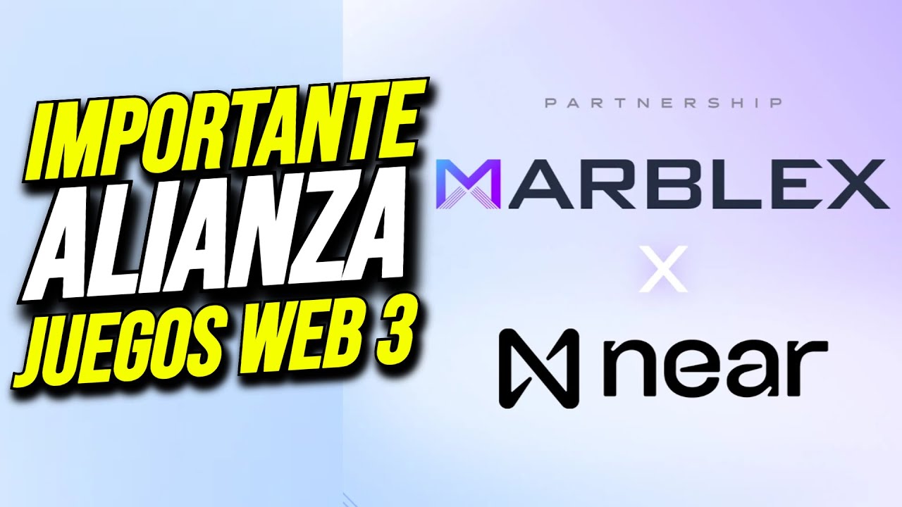 Importante NOTICIA para MARBLEX y los JUEGOS WEB 3 ! Near Protocol x Marblex
