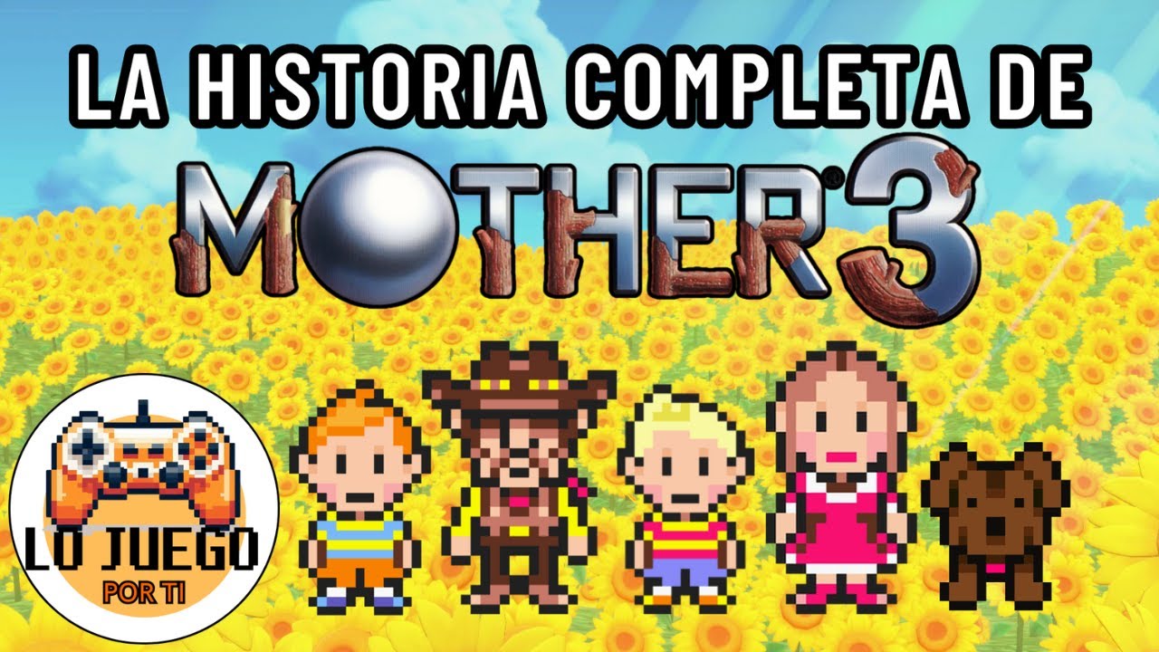 La Historia de Mother 3 | Un Cuento Extraño, Gracioso y Desgarrador | #LoJuegoPorTi