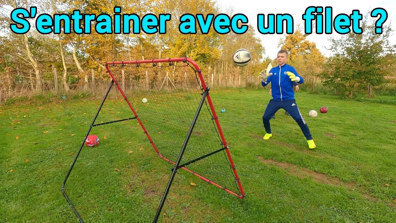 S'entraîner avec un filet de rebonds ?