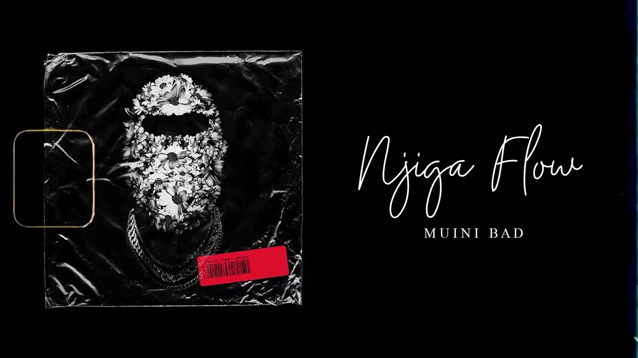 Mōini Bad_-_Njiga Flow