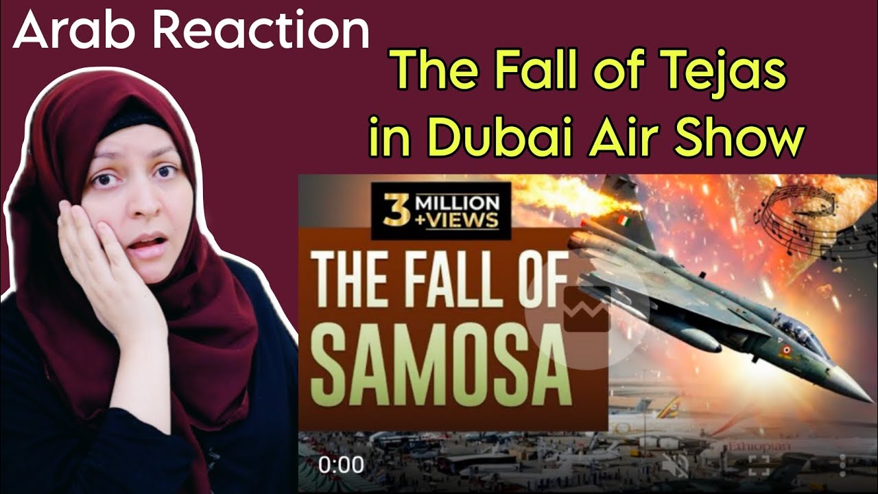 Viral Air Force Song | Fall of HAL Tejas | Dubai Air Show | Arab Reaction