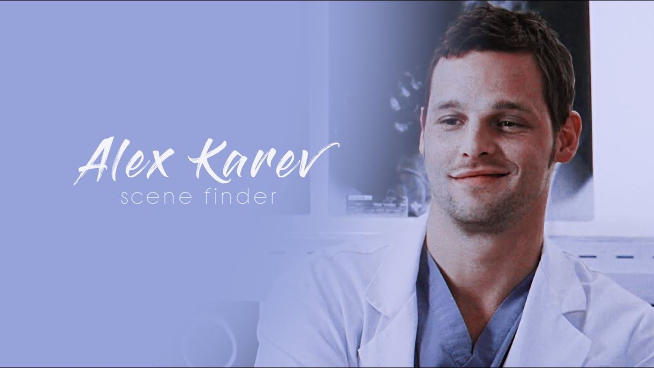• Alex Karev | scene finder [S1]