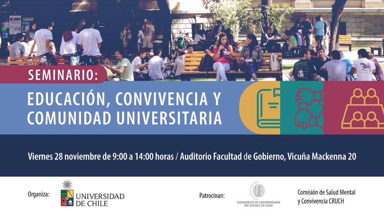 Seminario: Educaci&oacute;n, Convivencia y Comunidad Universitaria