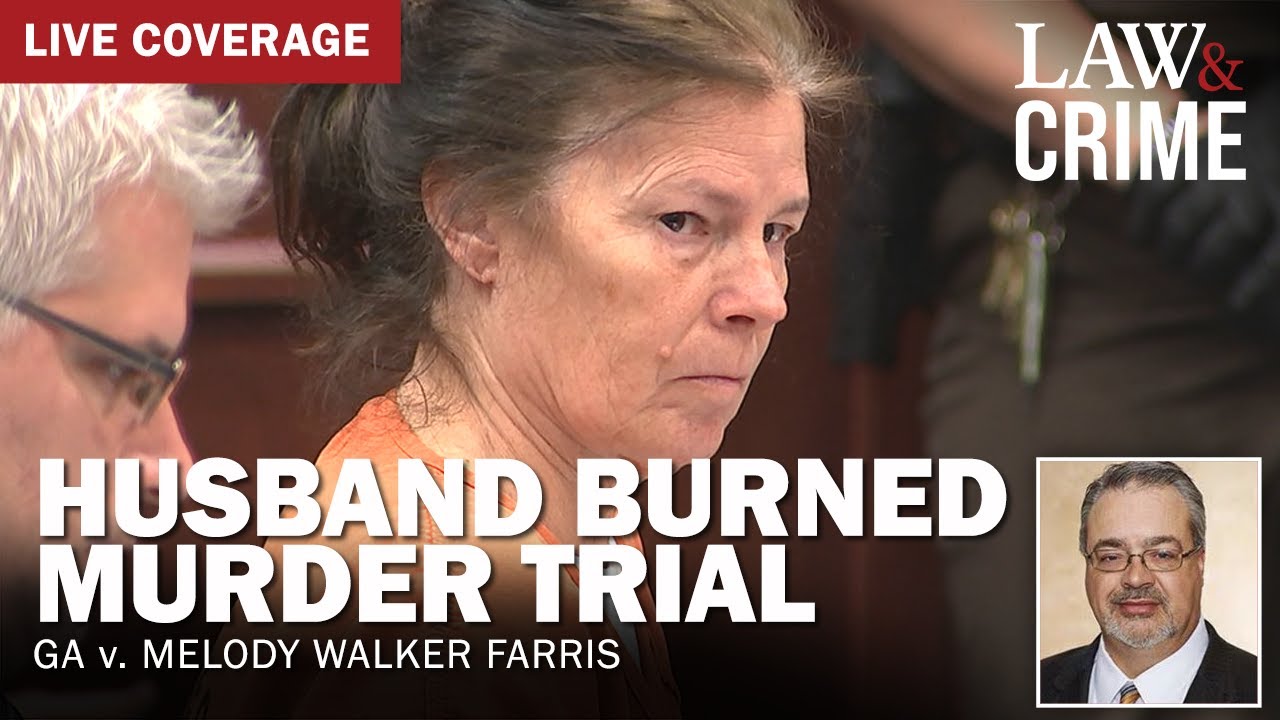 LIVE: Husband Burned Murder Trial &mdash; GA v. Melody Walker Farris &mdash; Day 13