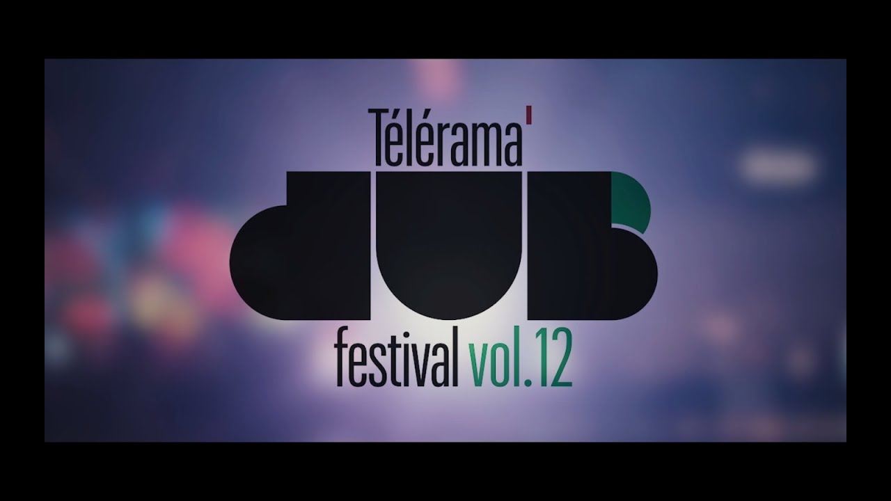 Télérama Dub Festival 2014 Vol.12 Paris - OFFICIAL AFTERMOVIE BY MESKAPROD