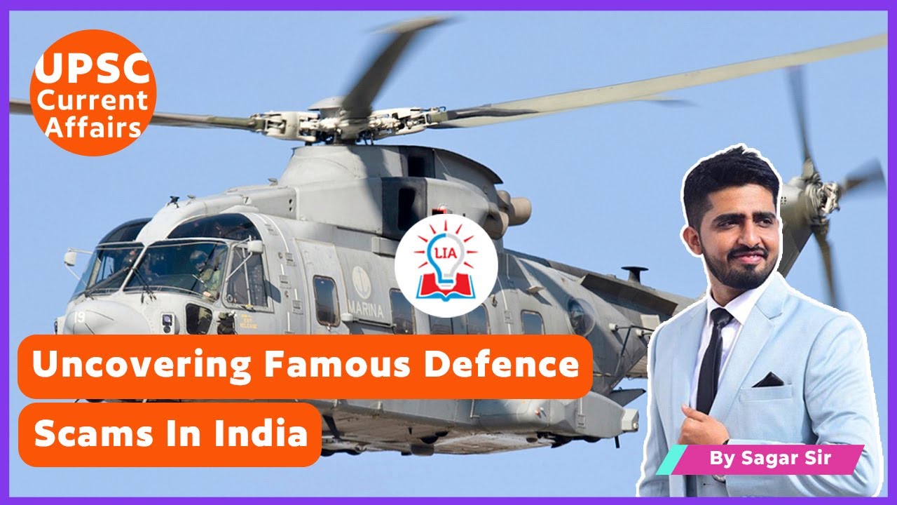 Defence Scams in India | Uncovering The Truth Behind AgustaWestland, Scorpene, & Bofors | Legacy IAS