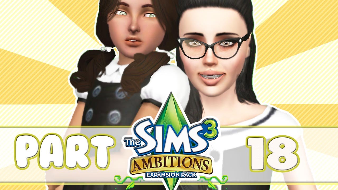 Let's Play: The Sims 3 Ambitions | Part 18 - Cassandra & Bliss