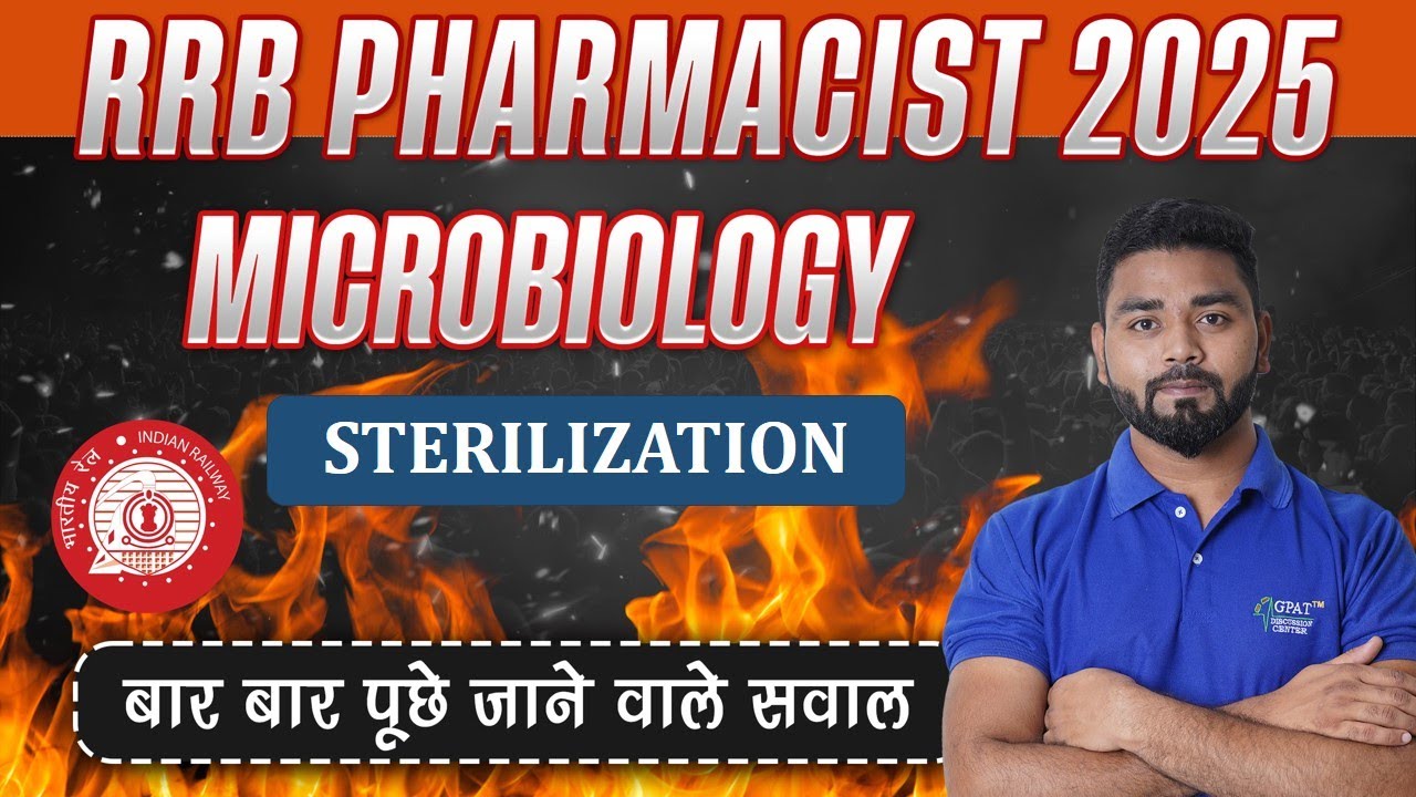 🔥 RRB Pharmacist 2025 –  Microbiology (Sterilization) बार-बार पूछे जाने वाले सवाल