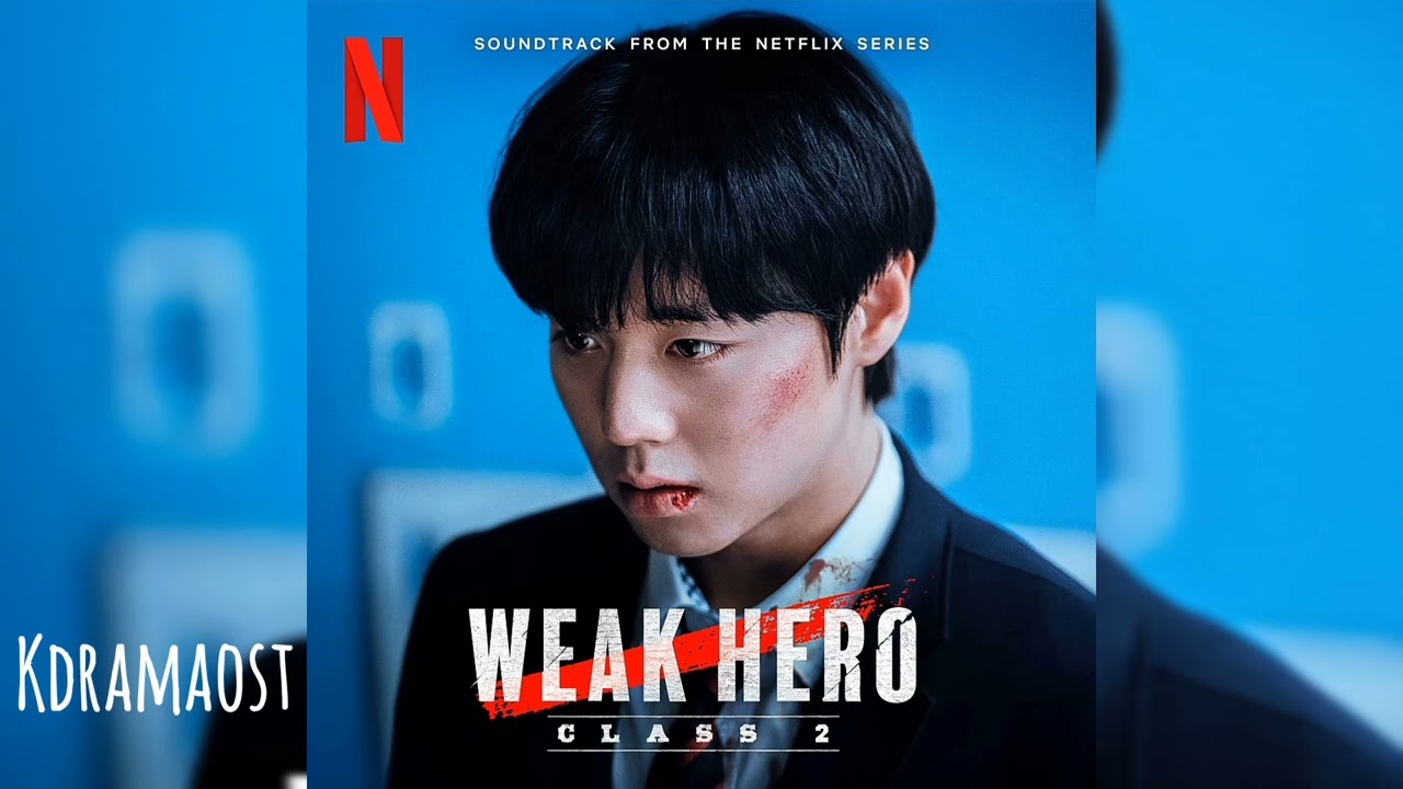 Die Boy - Awakening | 약한영웅 Class 2 (Weak Hero Class 2) Original Soundtrack