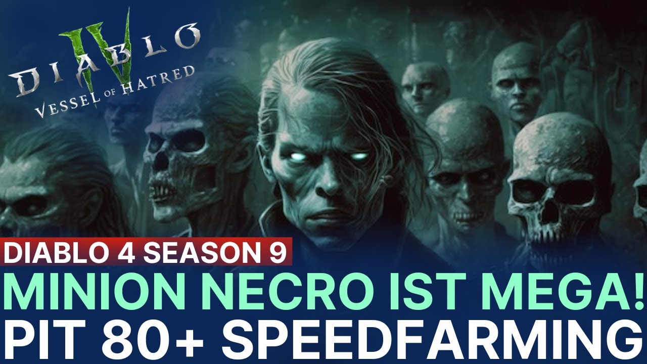 S9 | MINION Necro ist MEGA! Pit 80+ Speedfarming Build | Diablo IV Guide