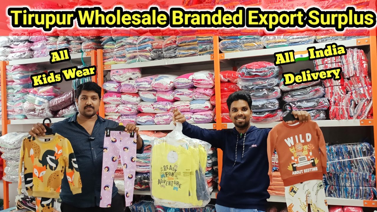 Tirupur Wholesale Branded Export Surplus Kidswear l  Kids Boys Girls Clothing Wholesale