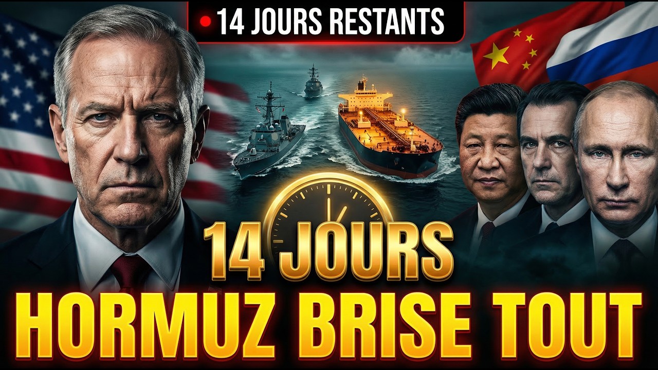 14 jours RESTANTS : Comment HORMUZ a bris&eacute; la strat&eacute;gie &ldquo;Madman&rdquo; de Trump