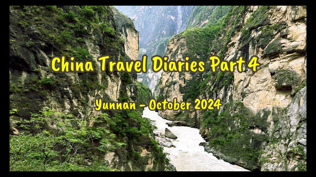 China Travel Diaries Part 4   Yunnan - Dali, Lijiang, Hutiaoxia, Yuxi and Kunming