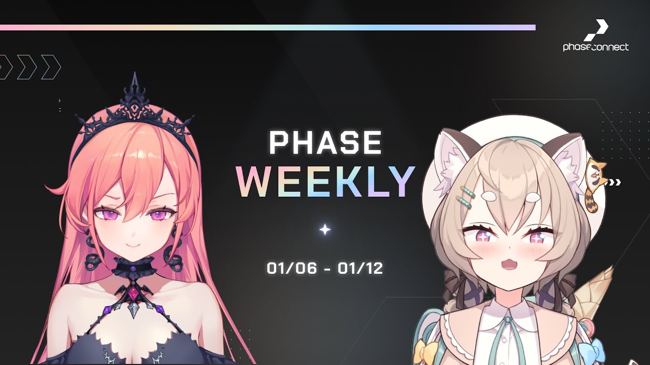 【Phase Weekly】【01/06 ~ 01/12】