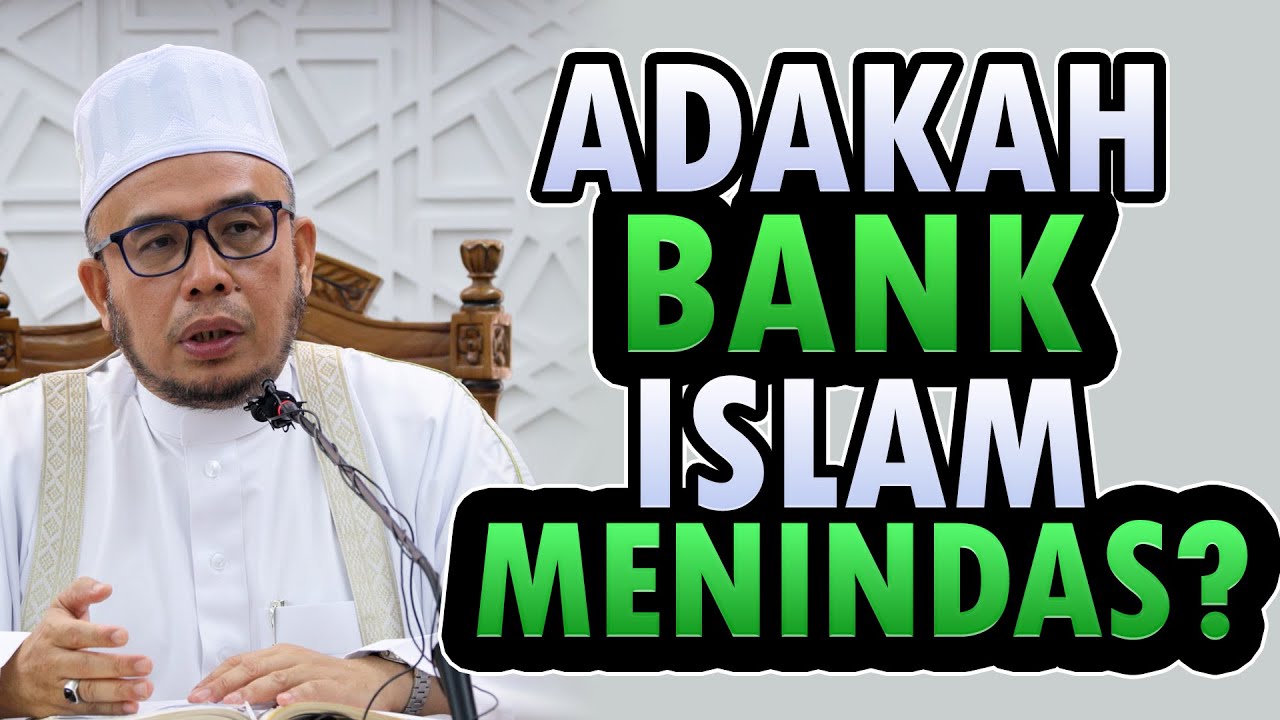 Prof Dato Dr MAZA - Adakah Bank Islam Menindas?